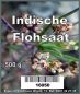 Preview: Indische Flohsaat 500 g